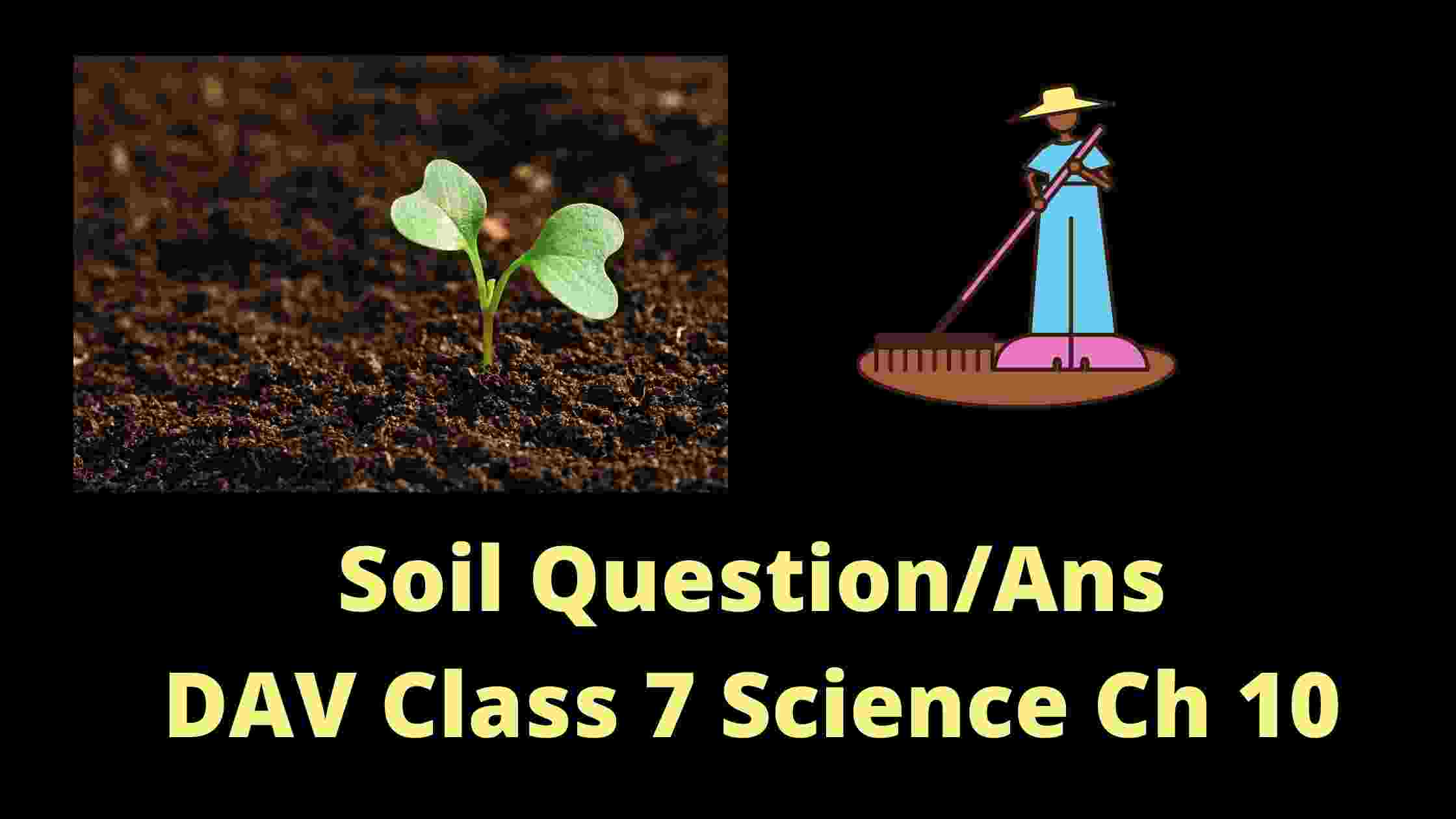 case study questions class 7 science chapter 10