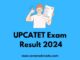 UPCATET Result 2024