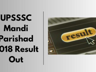 UPSSSC Mandi Parishad 2018 Result